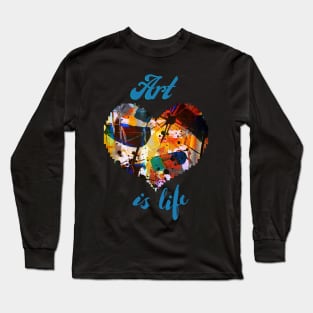 Art is Life Long Sleeve T-Shirt